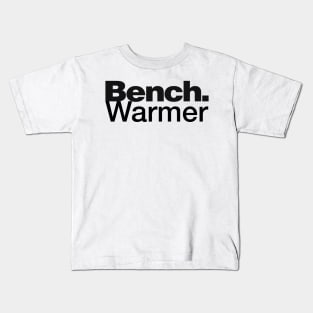 BenchWarmer Kids T-Shirt